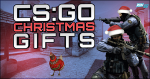Three awesome CSGO Christmas gift ideas